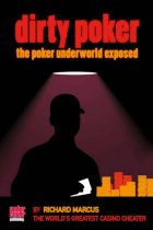 Dirty Poker: The Poker Underworld Exposed  
