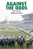 Against the Odds: A Comprehensive Guide to Betting on Horseracing 